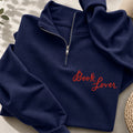Embroidered Book Lover Classic Quarter Zip Sweatshirt