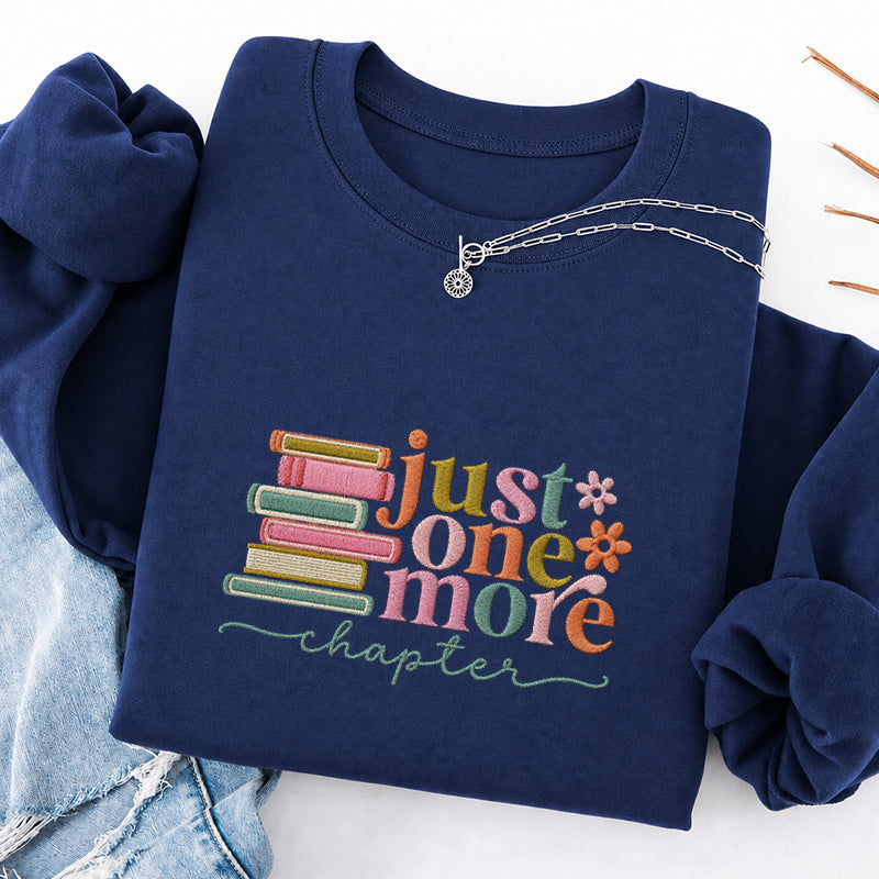 Embroidered Just One More Chapter Classic Crewneck Sweatshirt