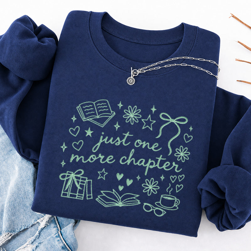 Embroidered Just One More Chapter Classic Crewneck Sweatshirt