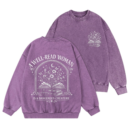 A Well Read Woman Is a Dangerous Washed Crewneck Sweatshirt