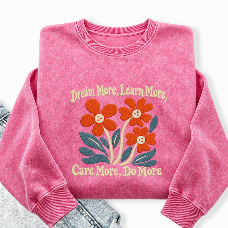Embroidered Dream More Learn More Flower Washed Crewneck Sweatshirt