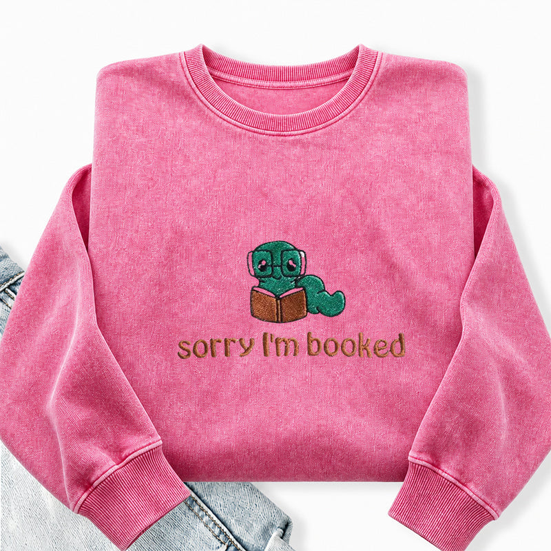 Embroidered Sorry I'm Booked Washed Crewneck Sweatshirt