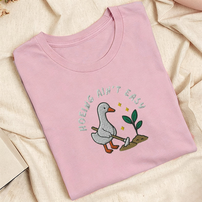 Embroidered Hoeing Ain't Easy Classic Adult Unisex Crew Neck T-Shirt