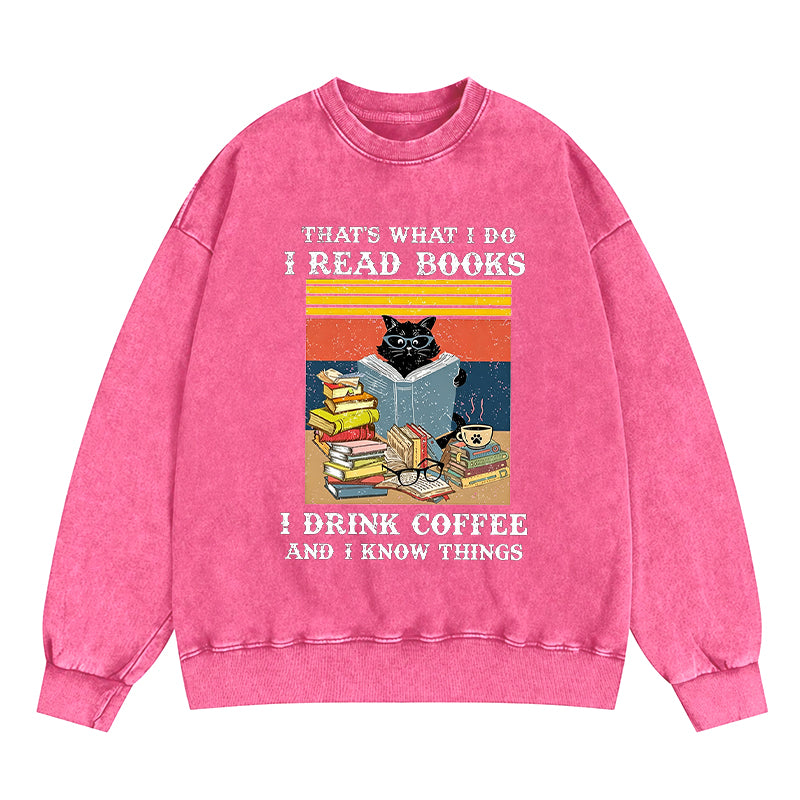 Read Books Drink Coffee Cat Reading Washed Crewneck Sweatshirt