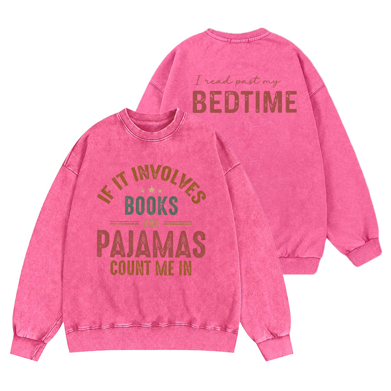 Funny Books And Pajamas Washed Crewneck Sweatshirt