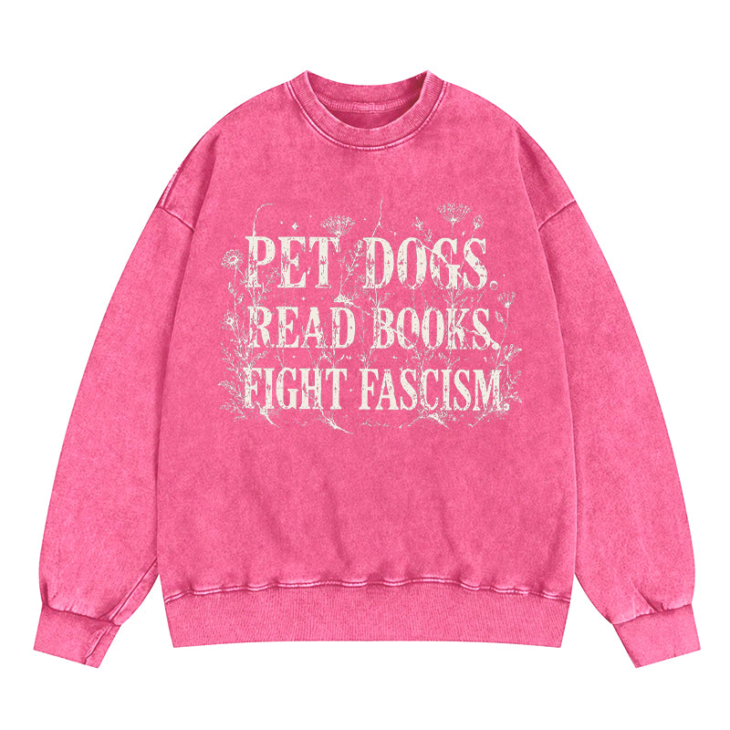 Funny Anti Fascism Book Lover Washed Crewneck Sweatshirt