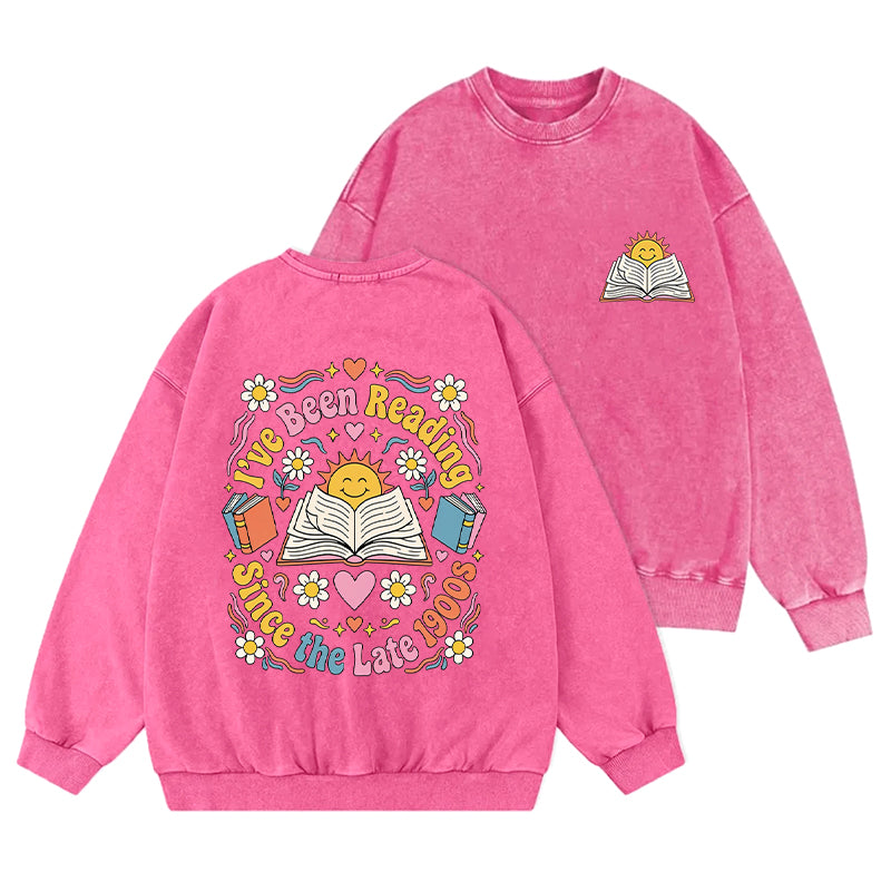 I've Been Reading Since Late 1900s Washed Crewneck Sweatshirt
