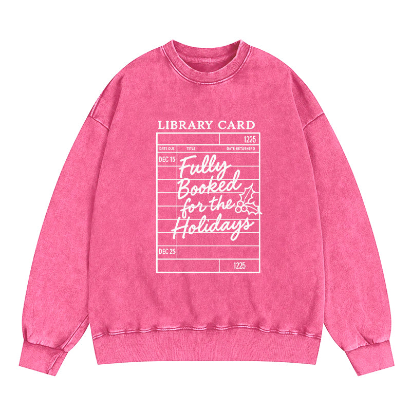 Fully Booked For The Holidays Christmas Washed Crewneck Sweatshirt