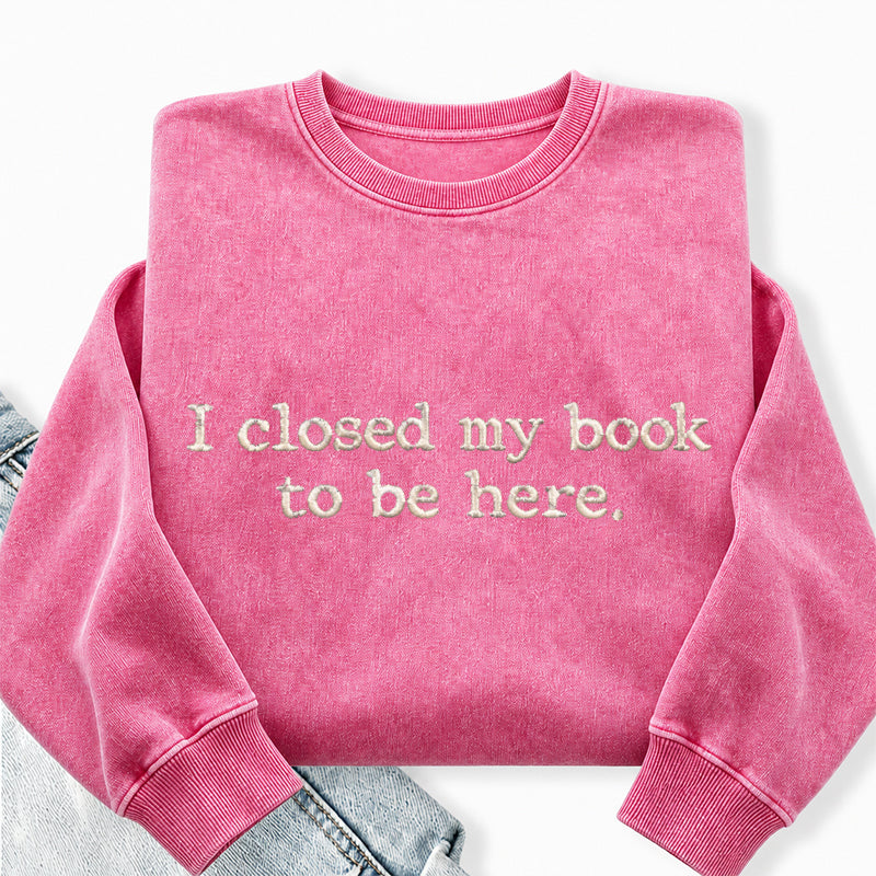 Embroidered Close Book Be Here Washed Crewneck Sweatshirt