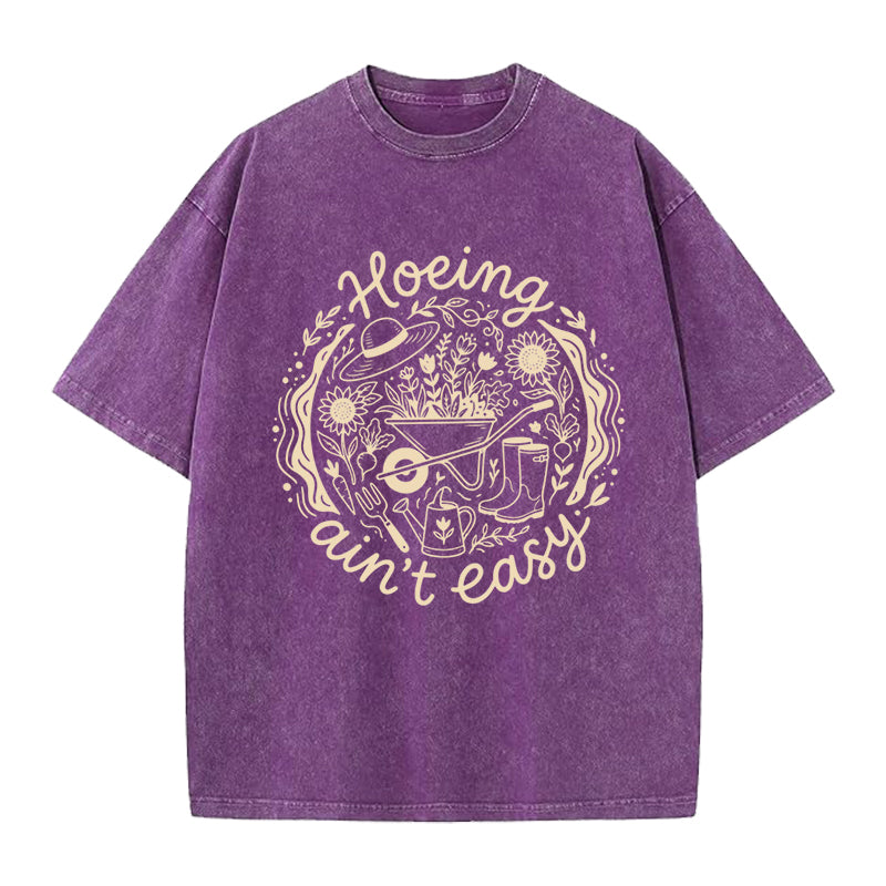 Hoeing Ain't Easy Washed Crew Neck T-Shirt