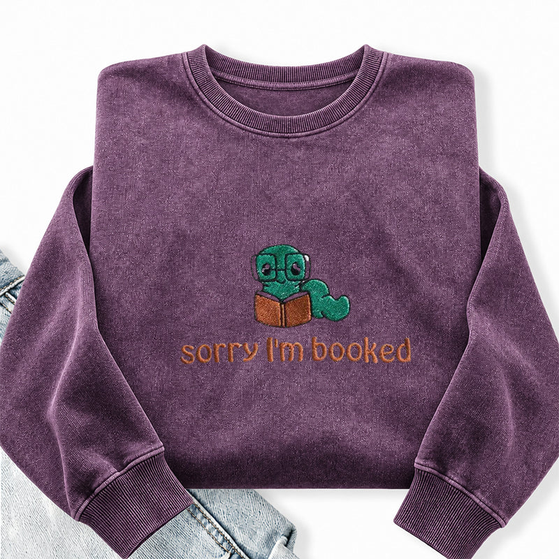 Embroidered Sorry I'm Booked Washed Crewneck Sweatshirt