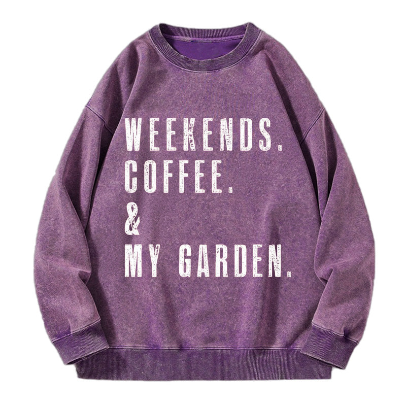Weekends Coffee & My Garden Washed Crewneck Sweatshirt