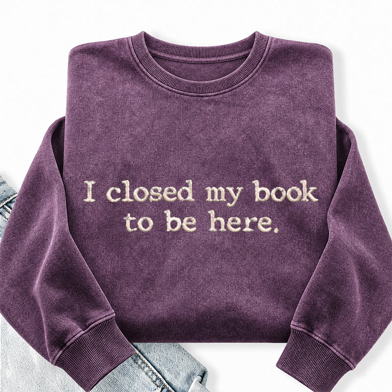 Embroidered Close Book Be Here Washed Crewneck Sweatshirt