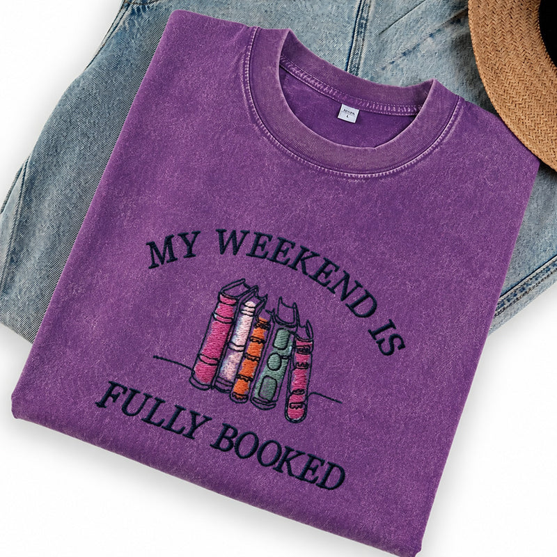 Embroidered My Weekend Is Fully Booked Washed Crew Neck T-Shirt