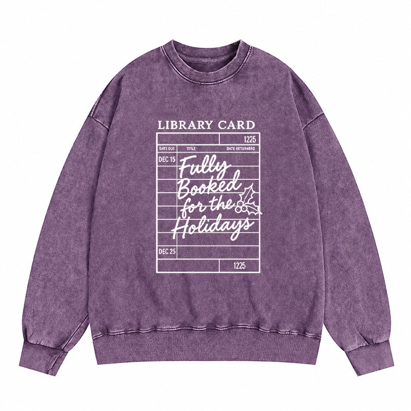 Fully Booked For The Holidays Christmas Washed Crewneck Sweatshirt