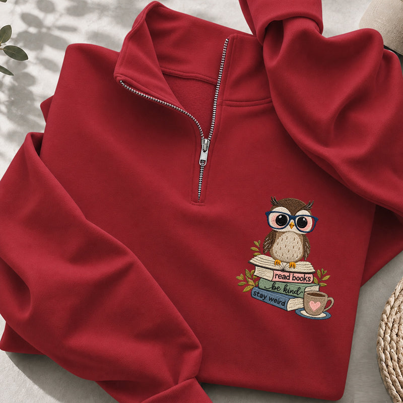 Embroidered Read Books Be Kind Owl Classic Quarter Zip Sweatshirt