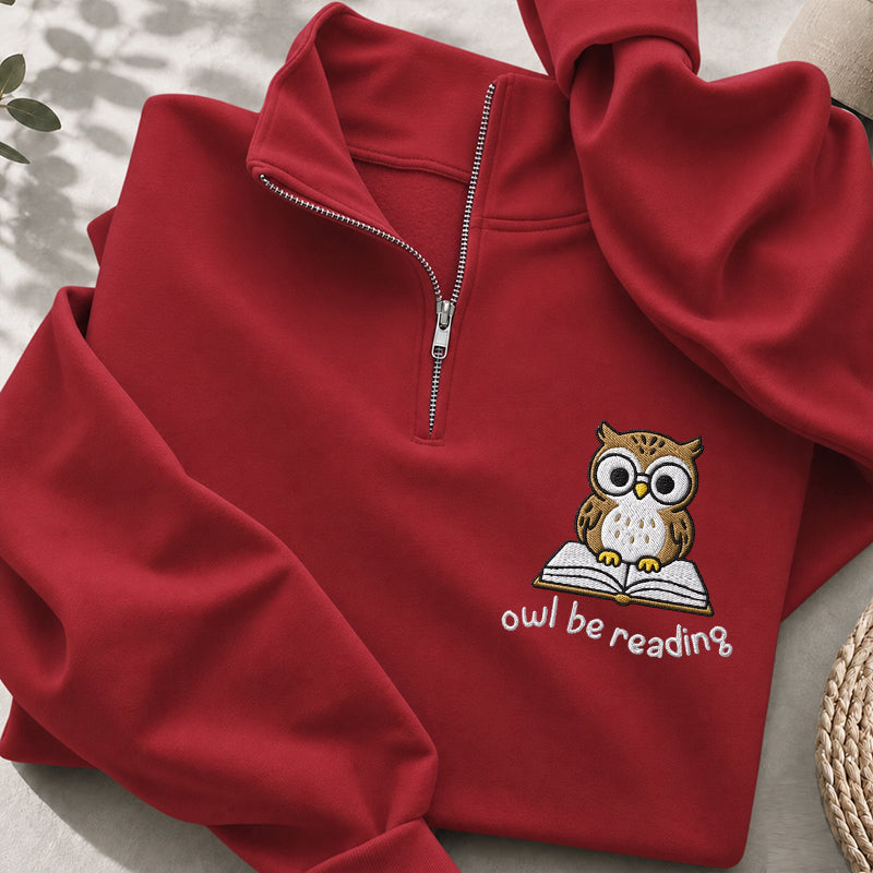Embroidered Owl Be Reading Classic Quarter Zip Sweatshirt