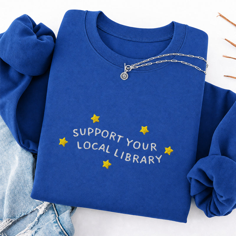 Embroidered Support Your Local Library Classic Crewneck Sweatshirt