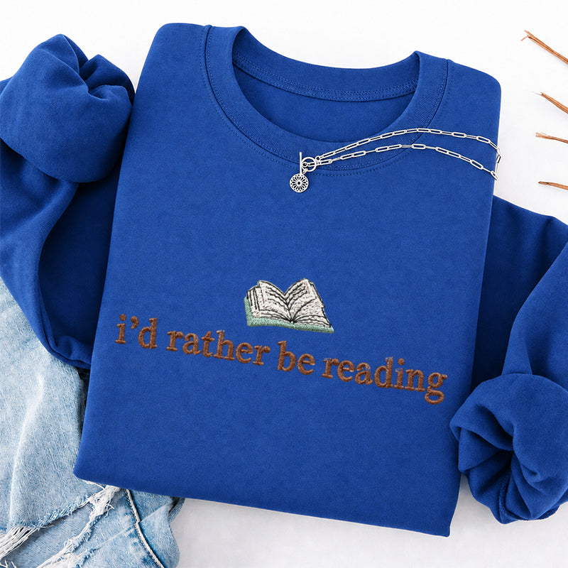 Embroidered I'd Rather Be Reading Classic Crewneck Sweatshirt