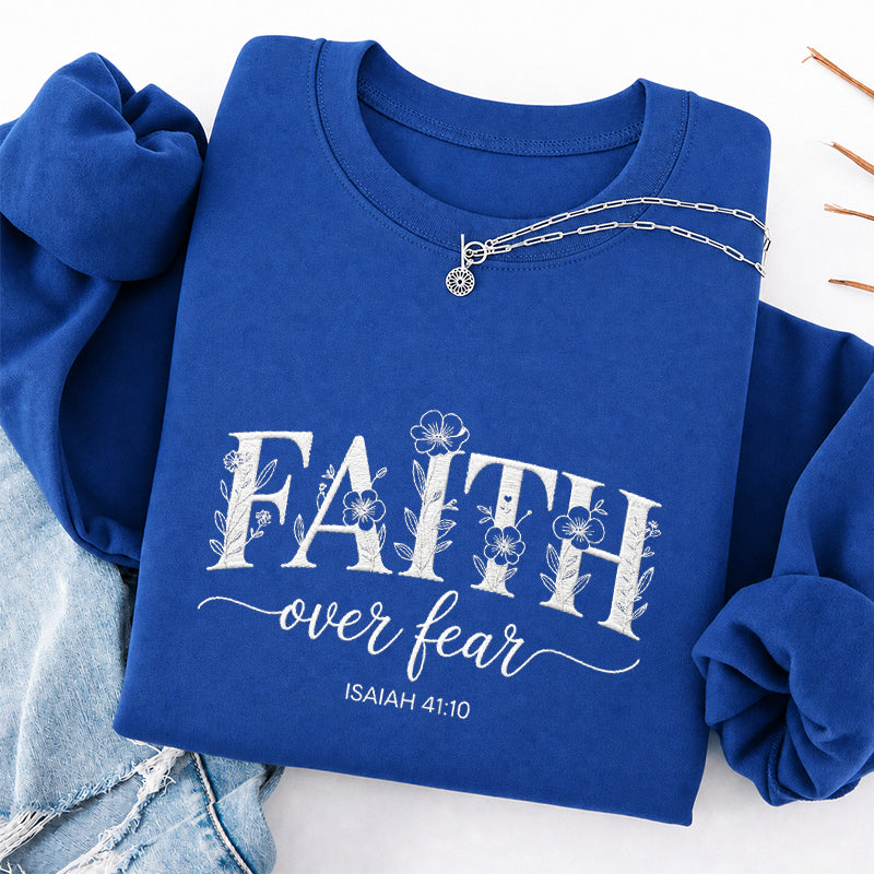 Embroidered Faith Over Fear Floral Classic Crewneck Sweatshirt