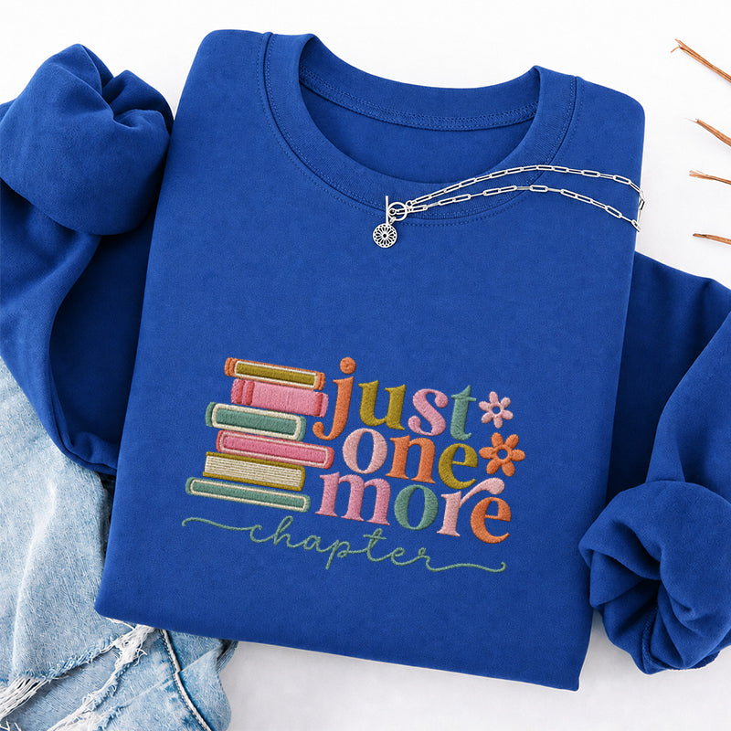 Embroidered Just One More Chapter Classic Crewneck Sweatshirt