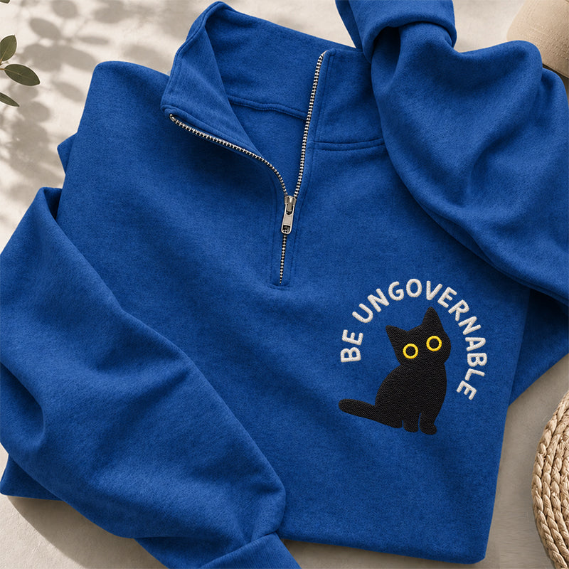 Embroidered Be Ungovernable Black Cat Classic Quarter Zip Sweatshirt