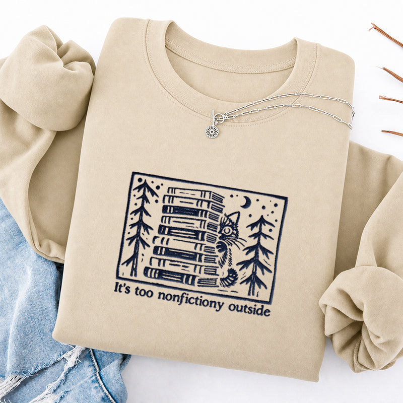 Embroidered Too Nonfictiony Outside Book Lover Classic Crewneck Sweatshirt