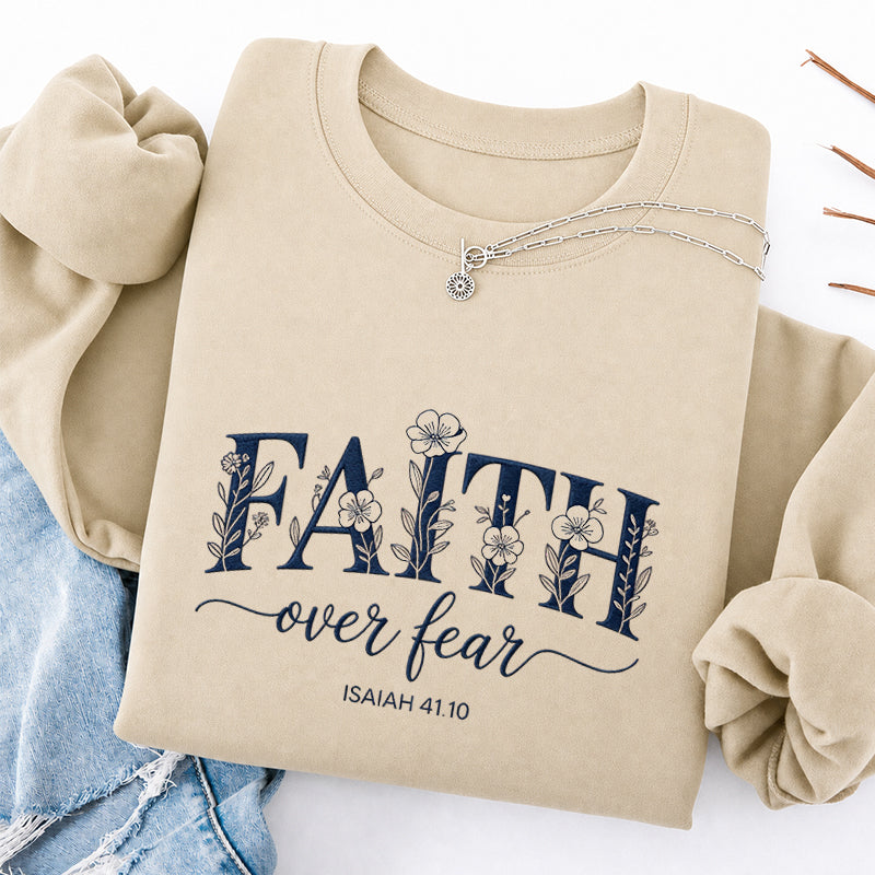 Embroidered Faith Over Fear Floral Classic Crewneck Sweatshirt