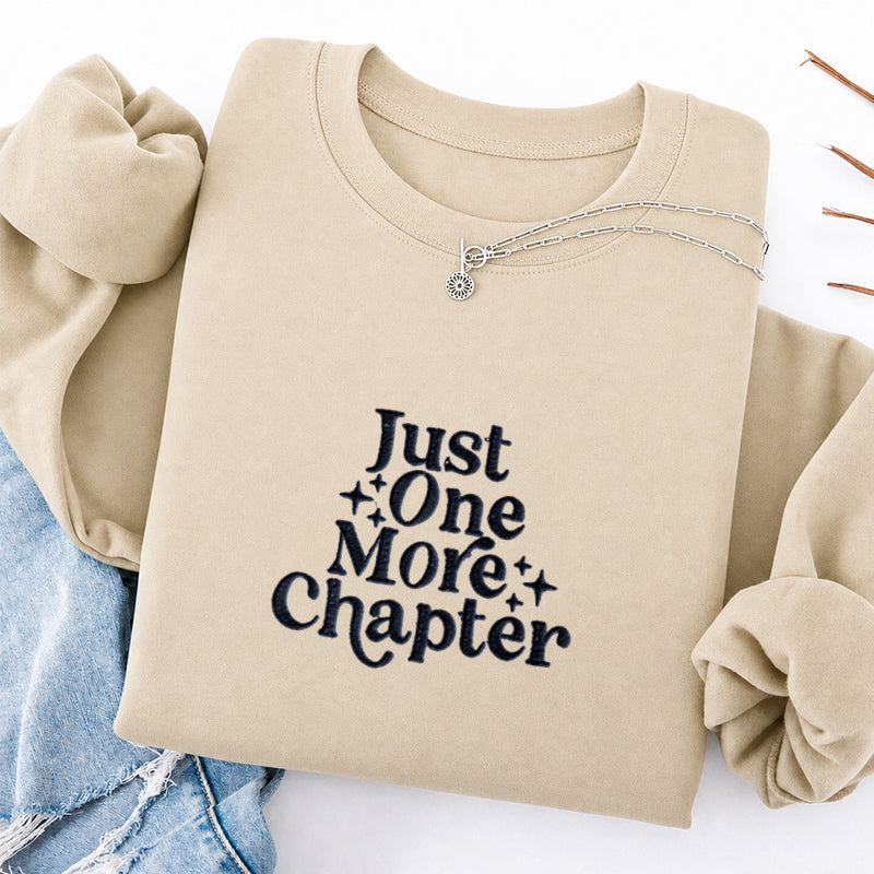 Embroidered Just One More Chapter Classic Crewneck Sweatshirt