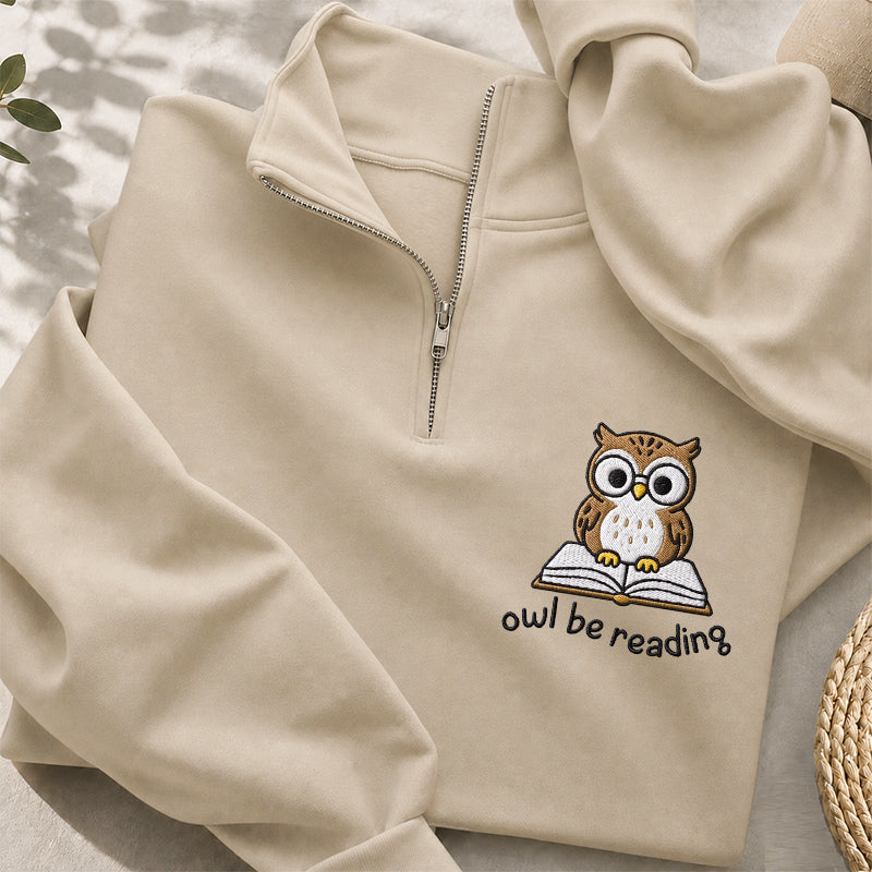 Embroidered Owl Be Reading Classic Quarter Zip Sweatshirt