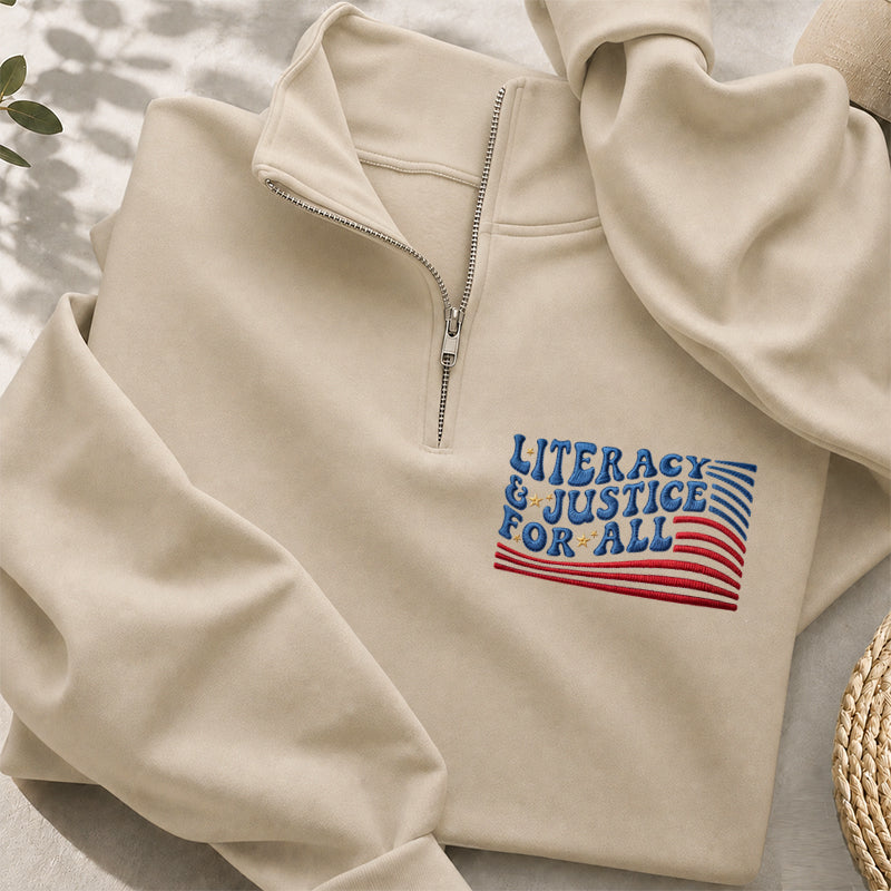 Embroidered Literacy And Justice For All Classic Quarter Zip Sweatshirt