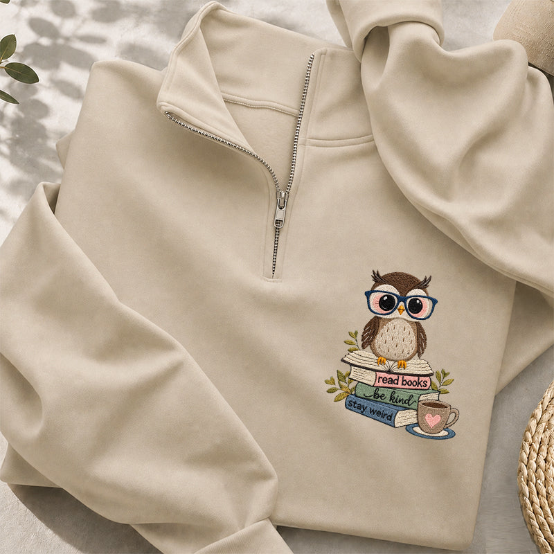 Embroidered Read Books Be Kind Owl Classic Quarter Zip Sweatshirt