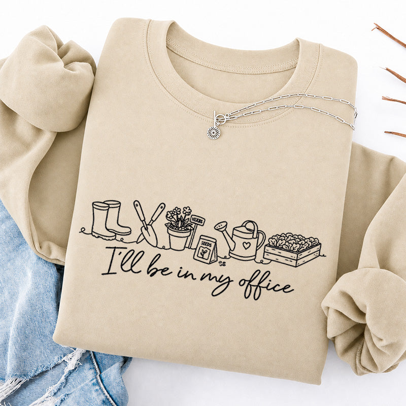 Embroidered I'll be in My Office Classic Crewneck Sweatshirt