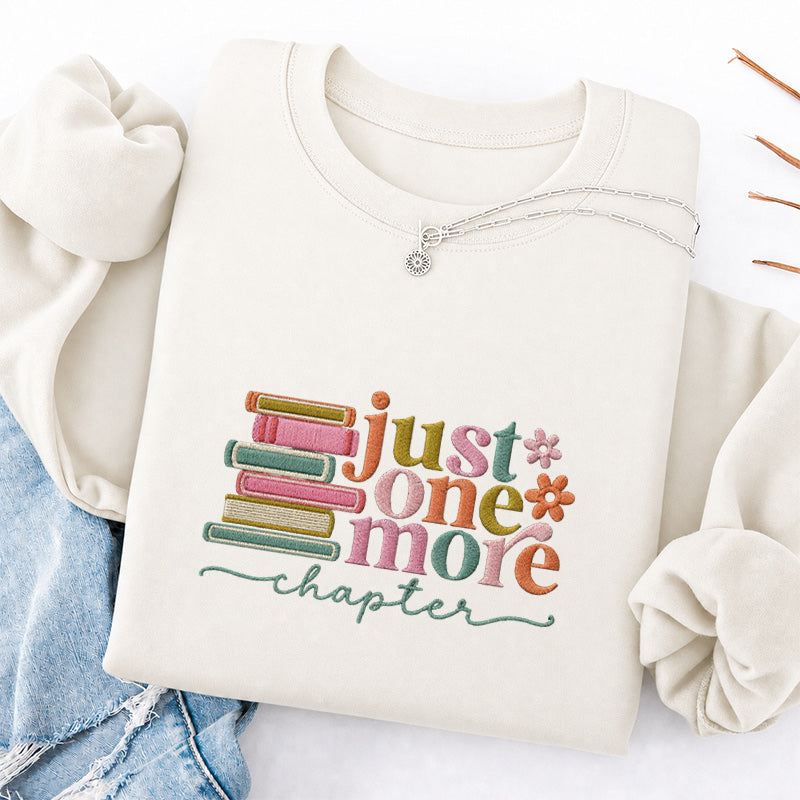 Embroidered Just One More Chapter Classic Crewneck Sweatshirt
