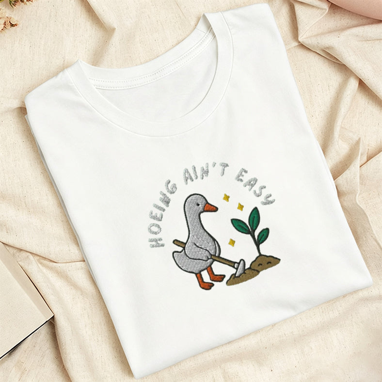 Embroidered Hoeing Ain't Easy Classic Adult Unisex Crew Neck T-Shirt
