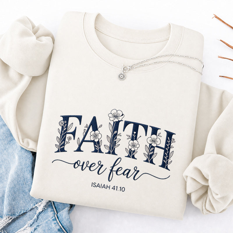 Embroidered Faith Over Fear Floral Classic Crewneck Sweatshirt
