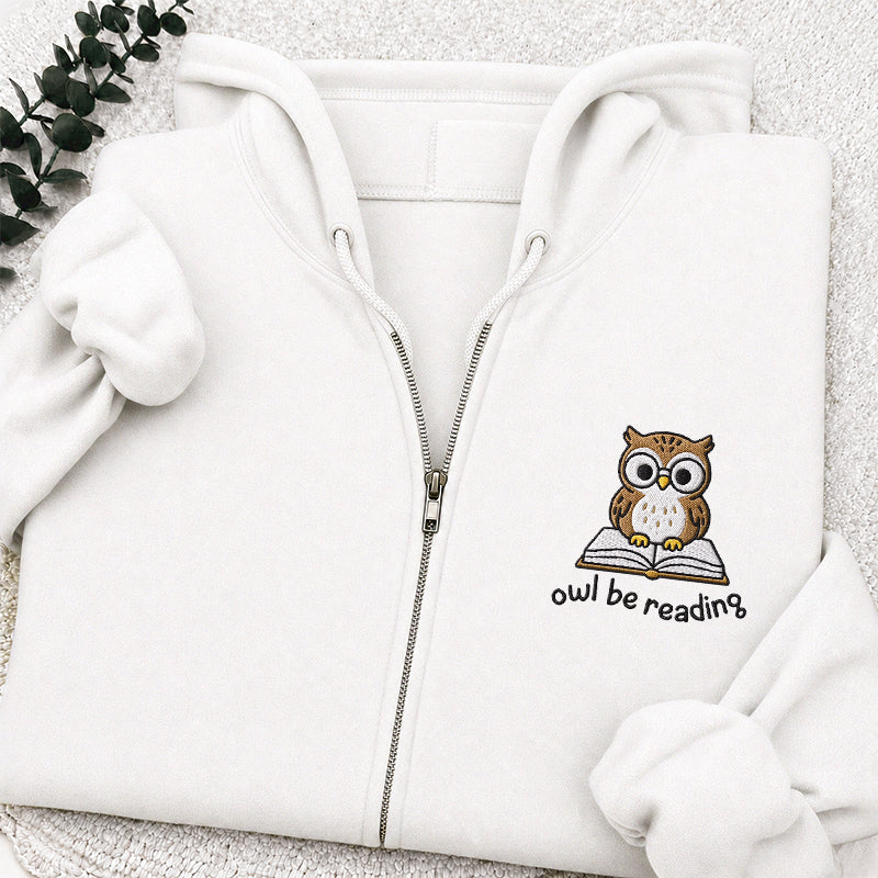 Embroidered Owl Be Reading Classic Full Zip Hoodie