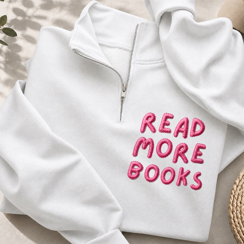 Embroidered Read More Book Classic Quarter Zip Sweatshirt